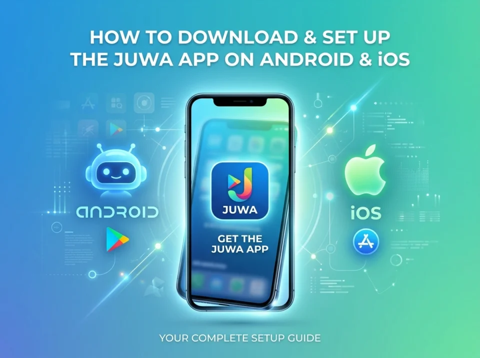 How to Download and Set Up the Juwa App on Android and iOS